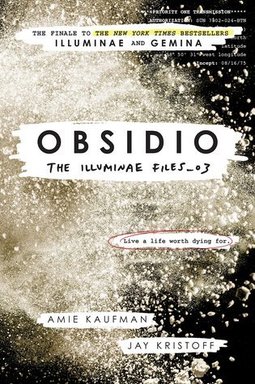 Obsidio by Amie Kaufman and Jay Kristoff